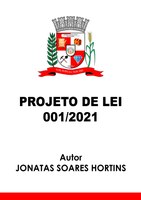 Projeto de Lei 001/2021 - Autor: Jonatas Soares Hortins