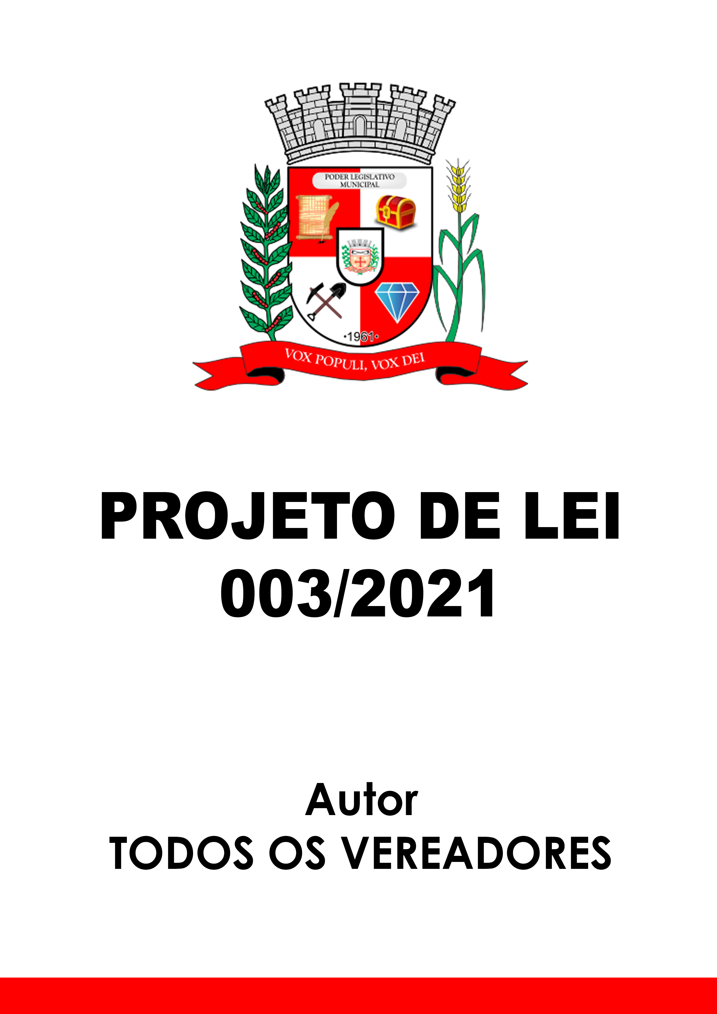 Projeto de Lei 003/2021 - Autor: Todos os Veradores